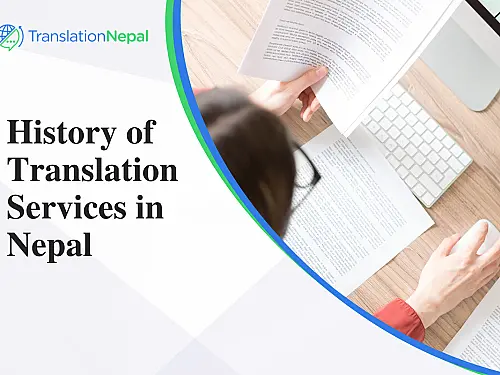 History of Translation Services in Nepal: Evolution & Impact