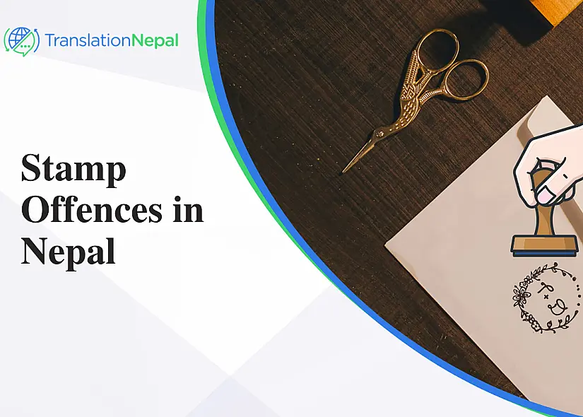 Stamp Offences in Nepal: Laws, Penalties, and Prevention