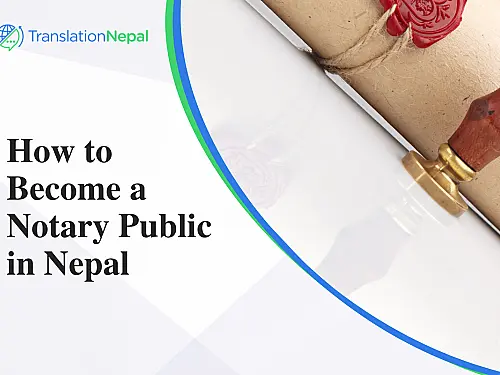 How to Become a Notary Public in Nepal