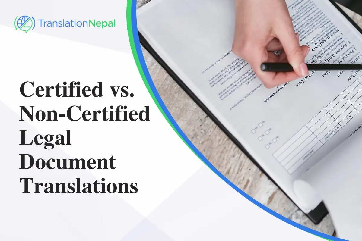 Certified vs. Non-Certified Legal Document Translations: Key Differences & Uses