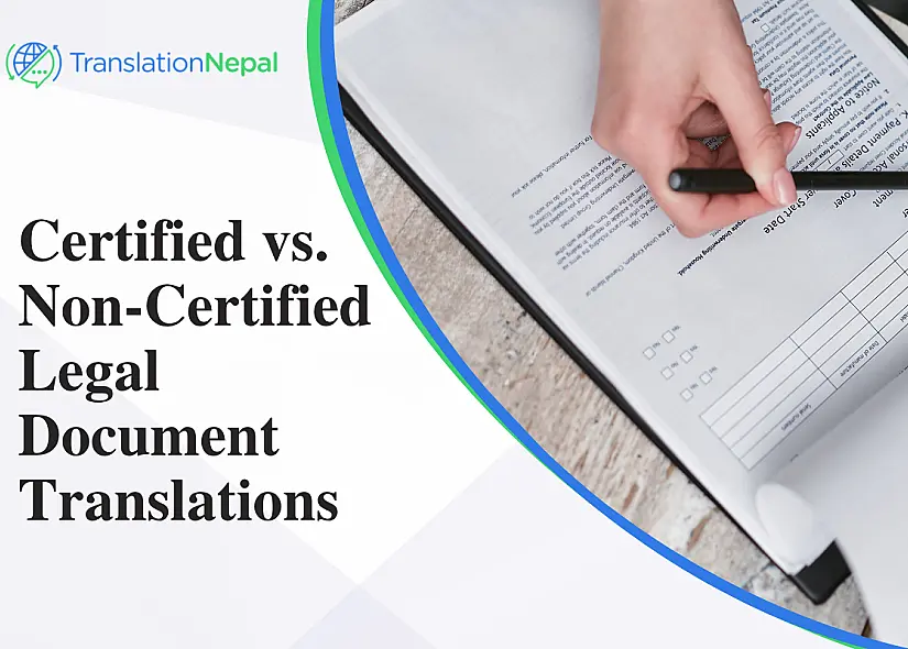 Certified vs. Non-Certified Legal Document Translations: Key Differences & Uses
