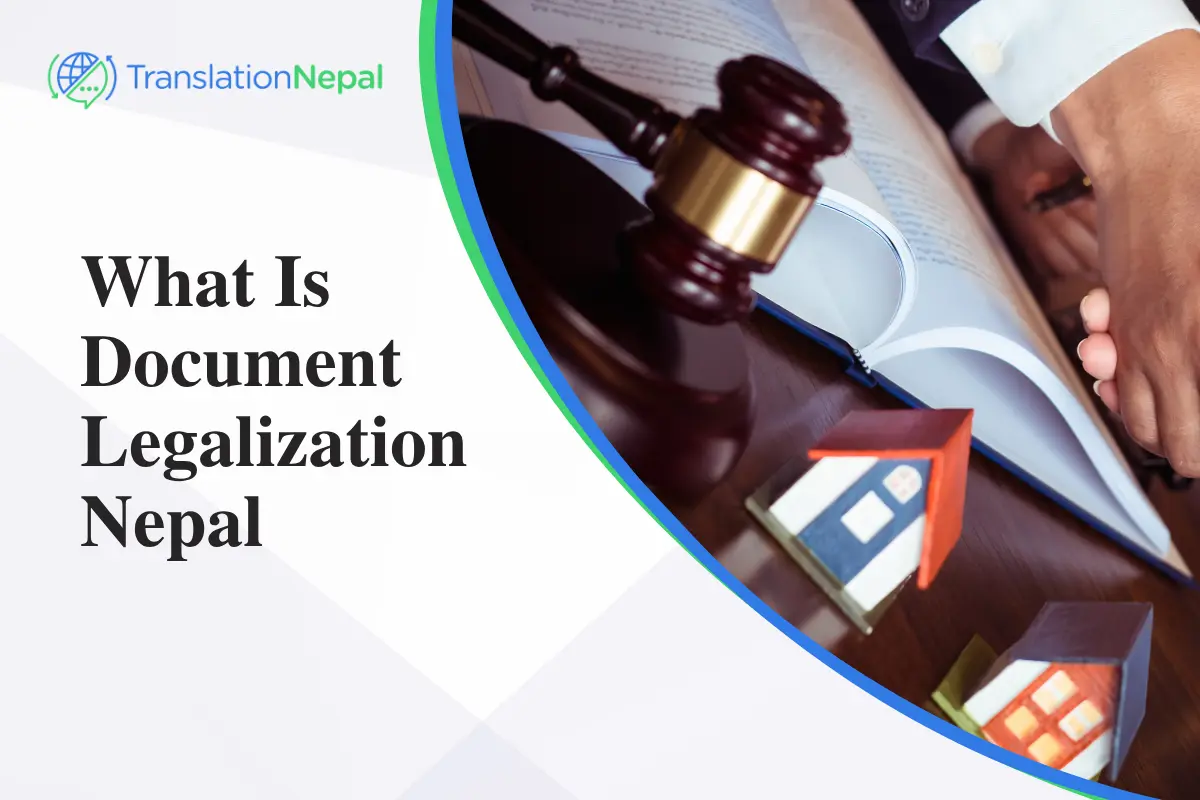 What is Document Legalization? Process, Importance, and Steps in Nepal