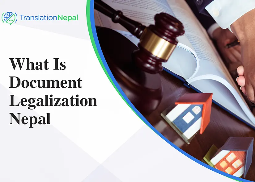 What is Document Legalization? Process, Importance, and Steps in Nepal