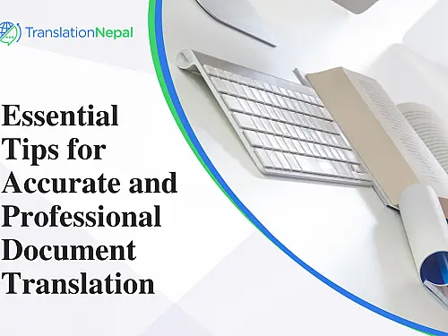 Essential Tips for Accurate and Professional Document Translation