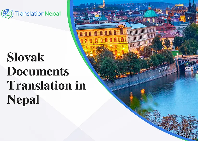 Certified Slovak Documents Translation in Nepal – Fast & Reliable Services