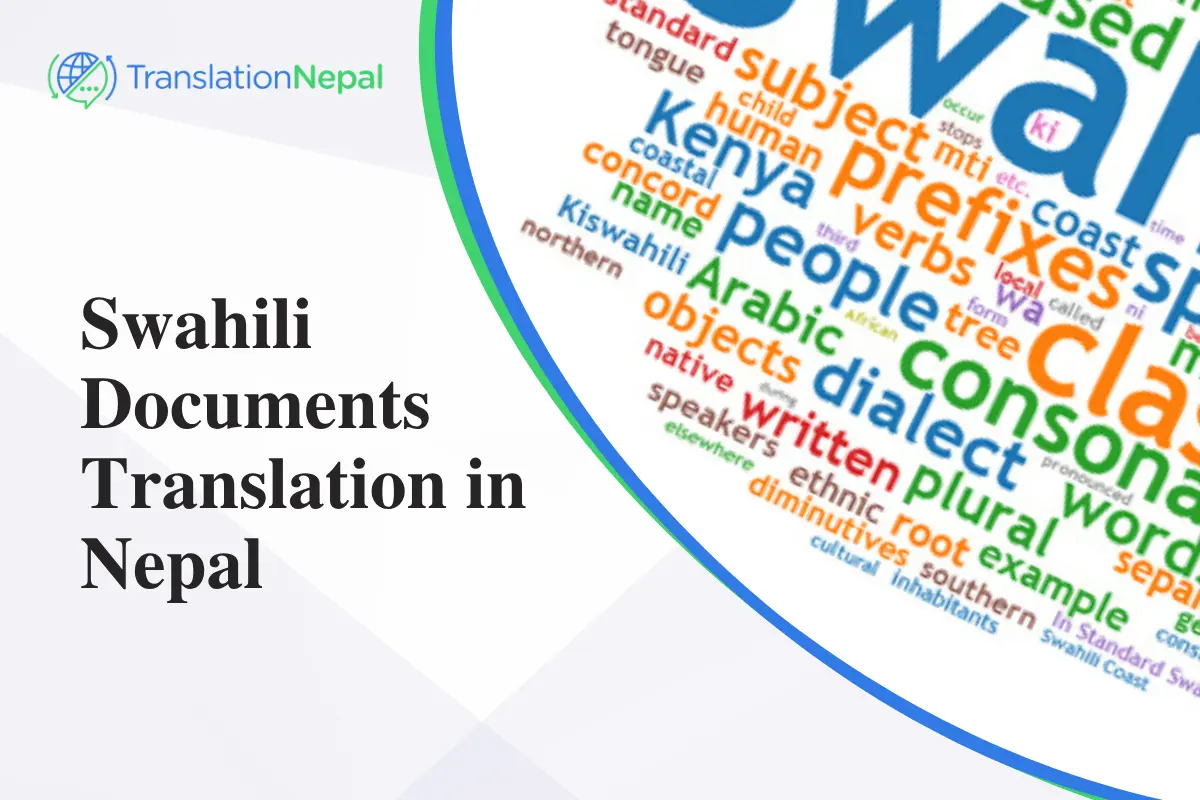 Swahili Documents Translation in Nepal: Certified & Notarized Services