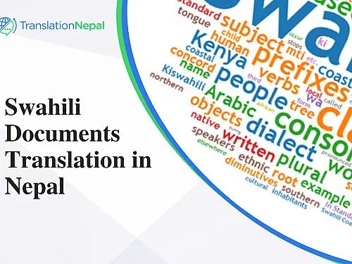 Swahili Documents Translation in Nepal: Certified & Notarized Services