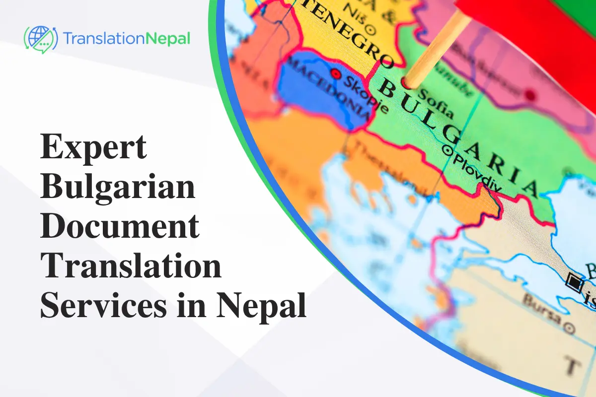 Expert Bulgarian Document Translation Services in Nepal