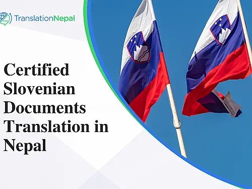 Slovenian Documents Translation in Nepal