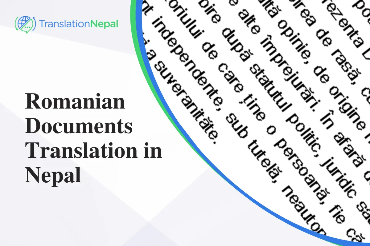 Romanian Documents Translation in Nepal – Certified & Legalized Services