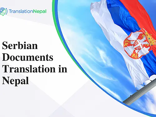 Professional Serbian Documents Translation Services in Nepal
