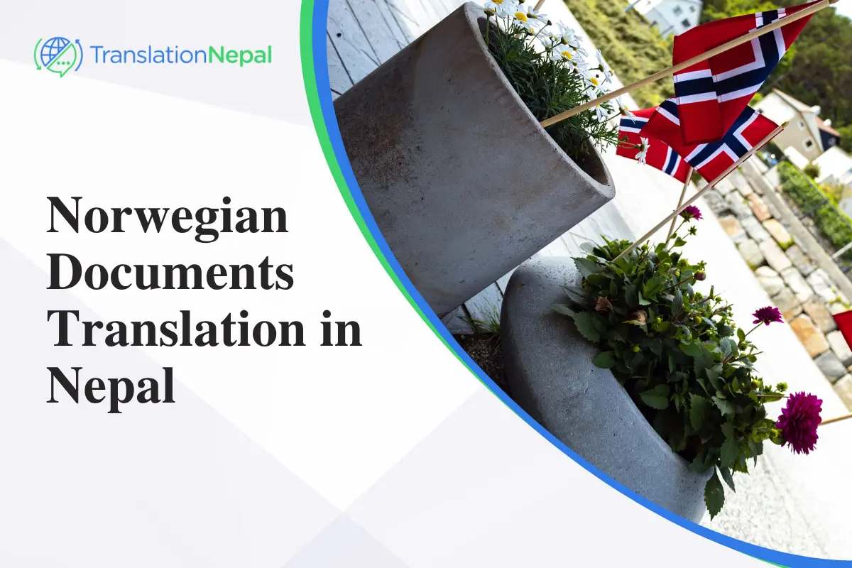 Norwegian Documents Translation in Nepal: Certified & Legal Services