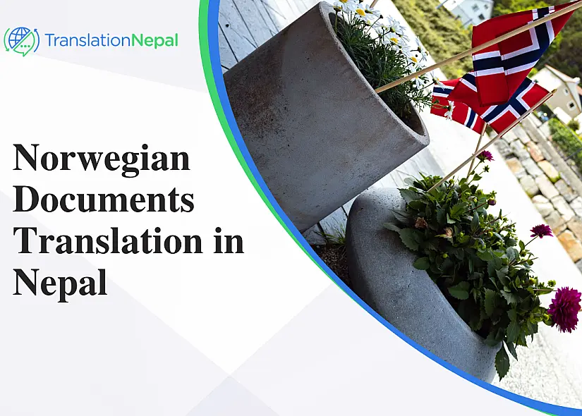 Norwegian Documents Translation in Nepal: Certified & Legal Services