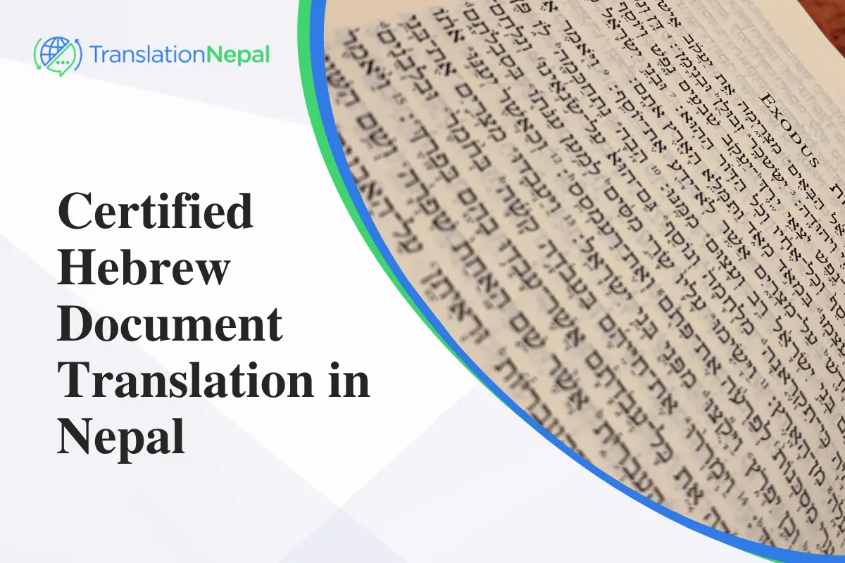 Certified Hebrew Document Translation in Nepal: Legal, Business & Immigration