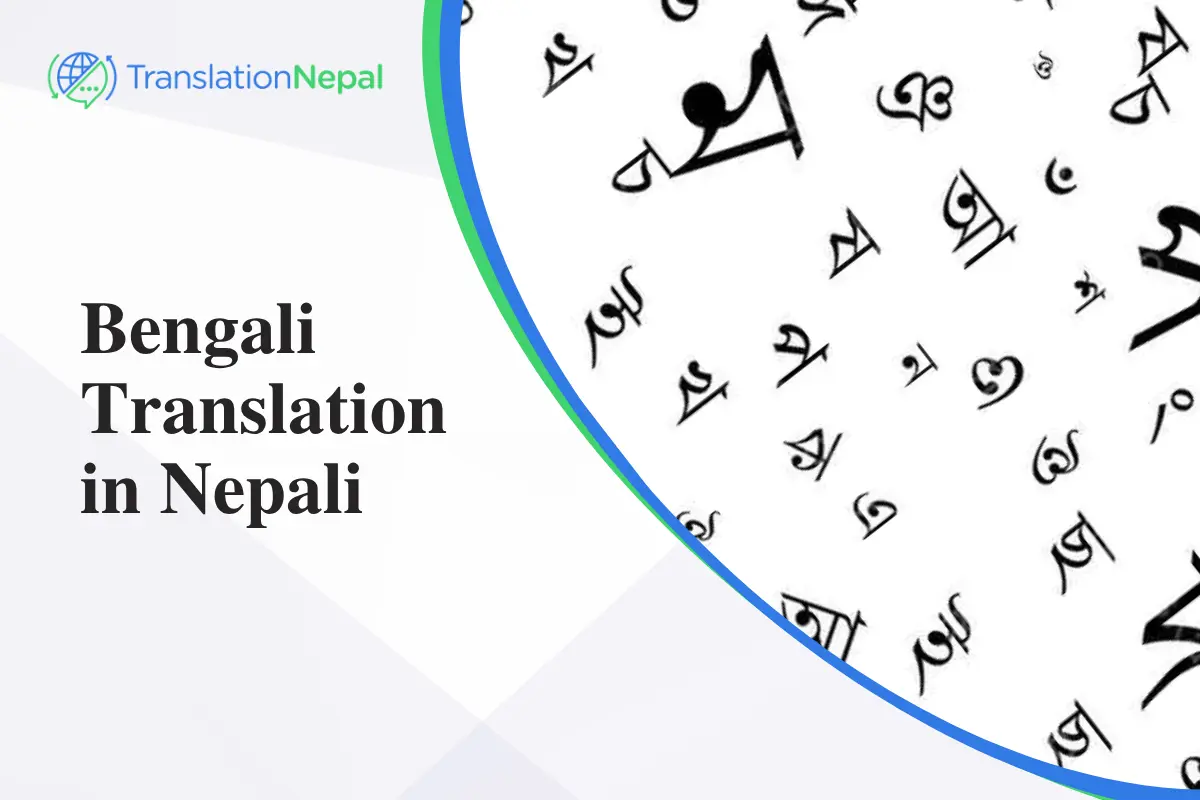 Bengali Translation in Nepali – Certified & Legalized Services