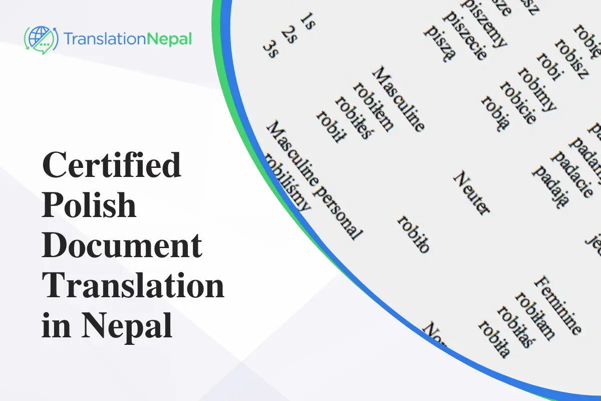 Certified Polish Document Translation in Nepal: Legal, Business & Immigration