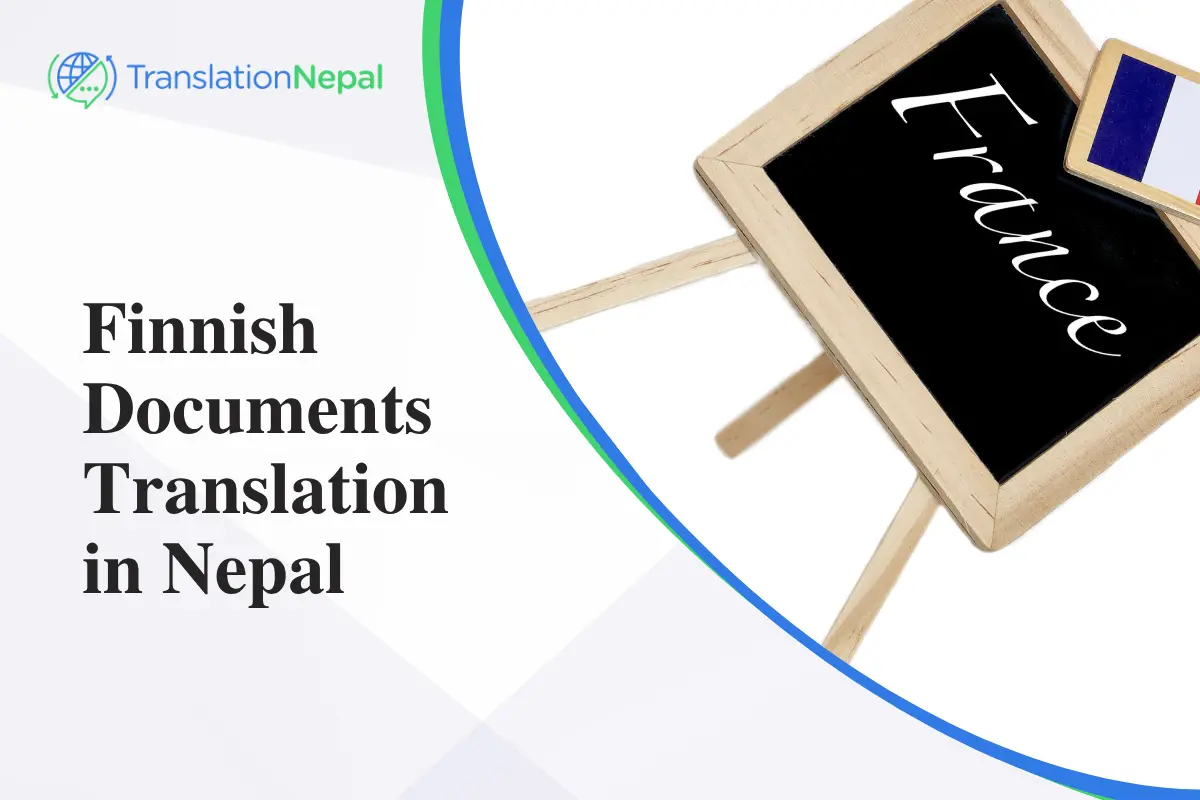 Finnish Documents Translation in Nepal – Certified & Legalized Services