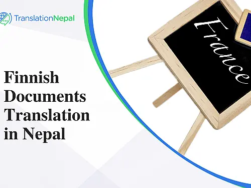 Finnish Documents Translation in Nepal &ndash; Certified & Legalized Services