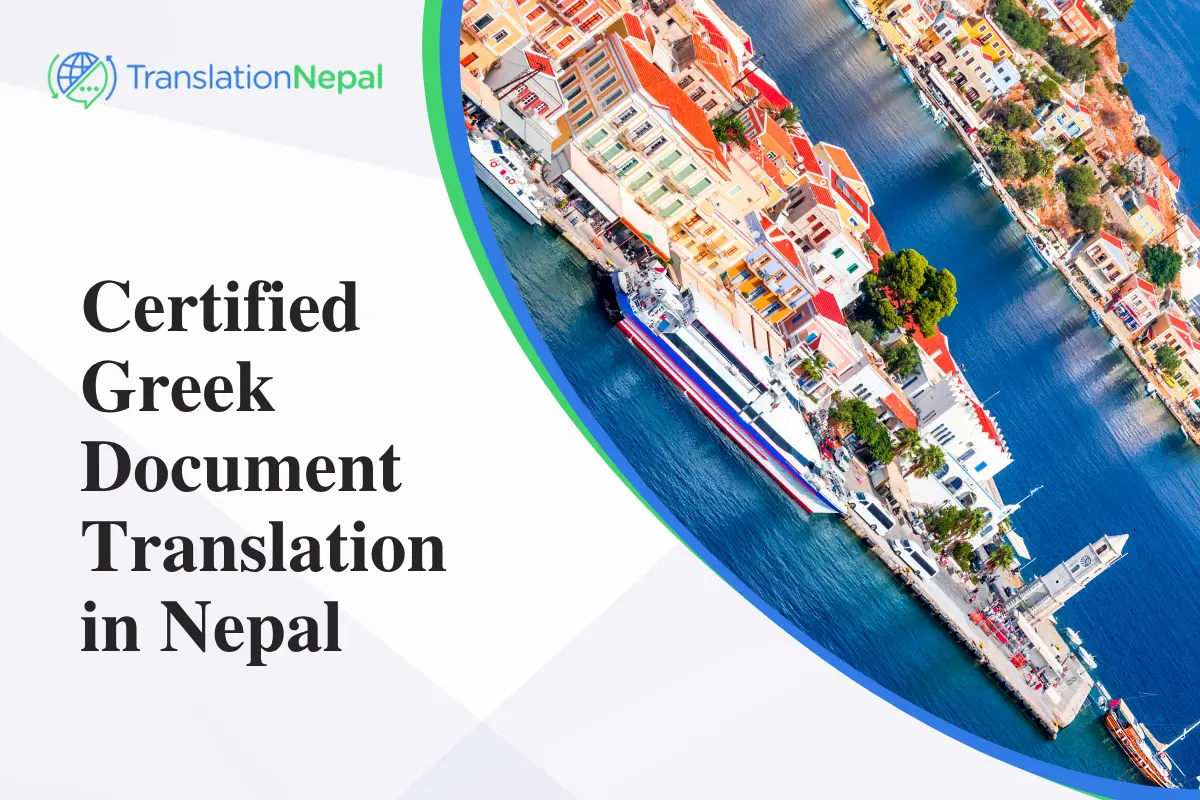 Certified Greek Document Translation in Nepal: Legal, Business & Immigration
