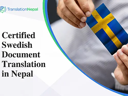Certified Swedish Document Translation in Nepal: Legal, Business & Immigration