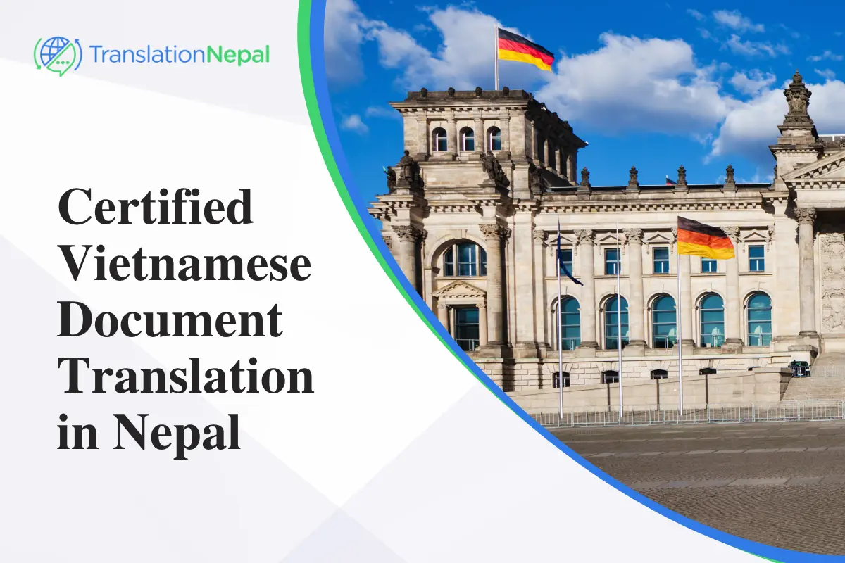 Certified Vietnamese Document Translation in Nepal: Legal, Business & Immigration
