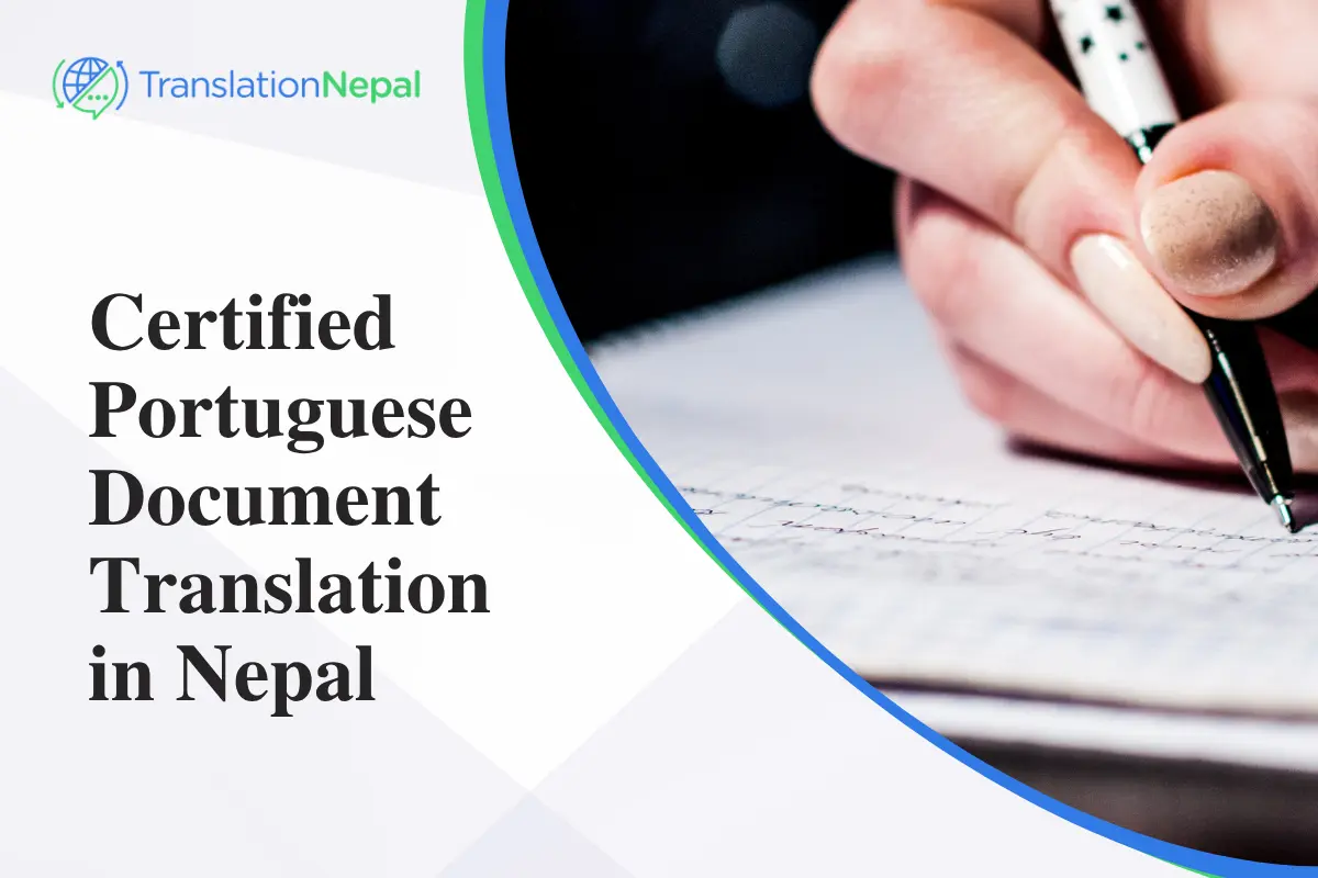 Certified Portuguese Document Translation in Nepal: Legal, Business & Immigration