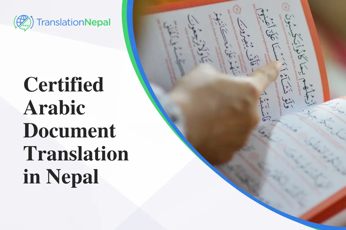 Certified Arabic Document Translation in Nepal: Legal, Business & Immigration