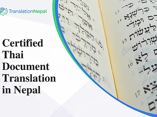 Certified Thai Document Translation in Nepal: Legal, Business & Immigration