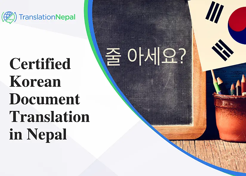 Certified Korean Document Translation in Nepal: Legal, Business & Immigration