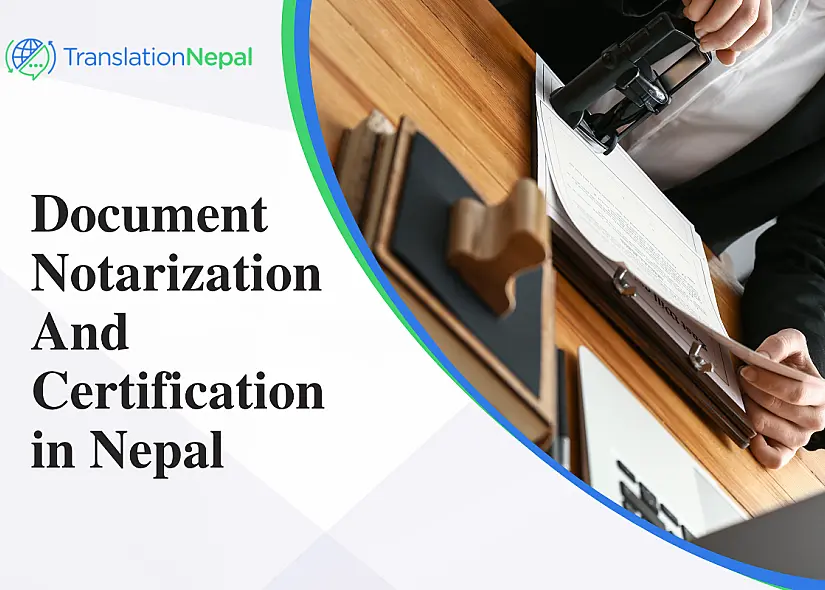Document Notarization & Certification in Nepal: Legalizing Your Documents