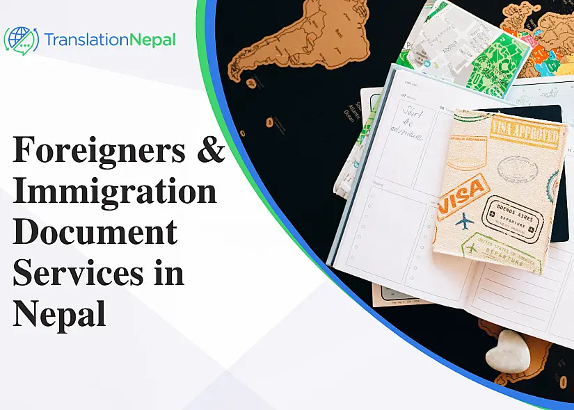 Foreigners & Immigration Document Services in Nepal: Legalization & Notarization
