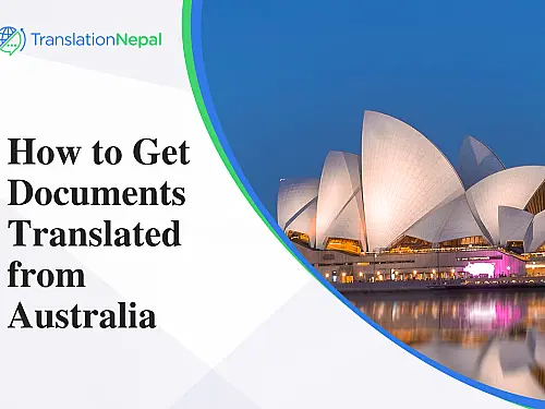 How to Get Documents Translated from Australia
