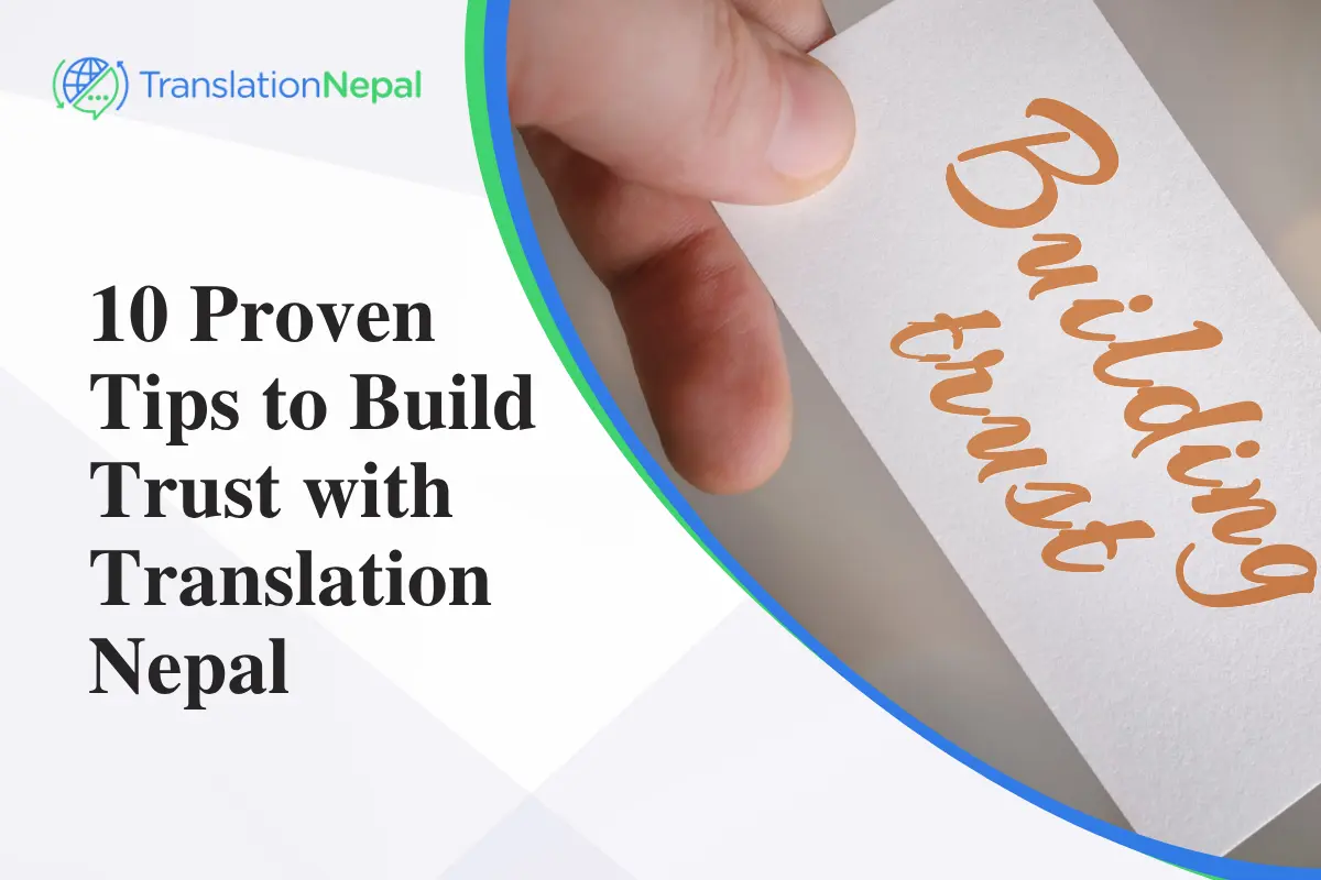10 Proven Tips to Build Trust with Translation Nepal