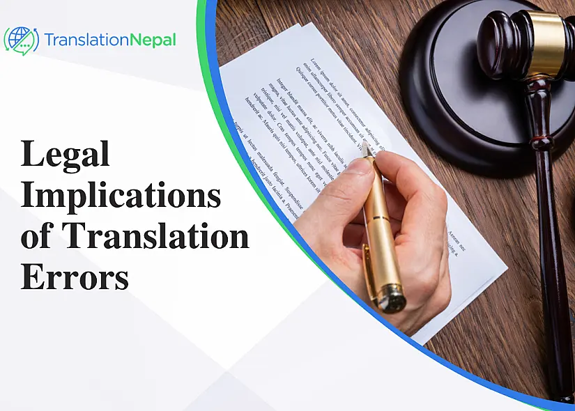 Legal Implications of Translation Errors: Risks, Laws, and Solutions