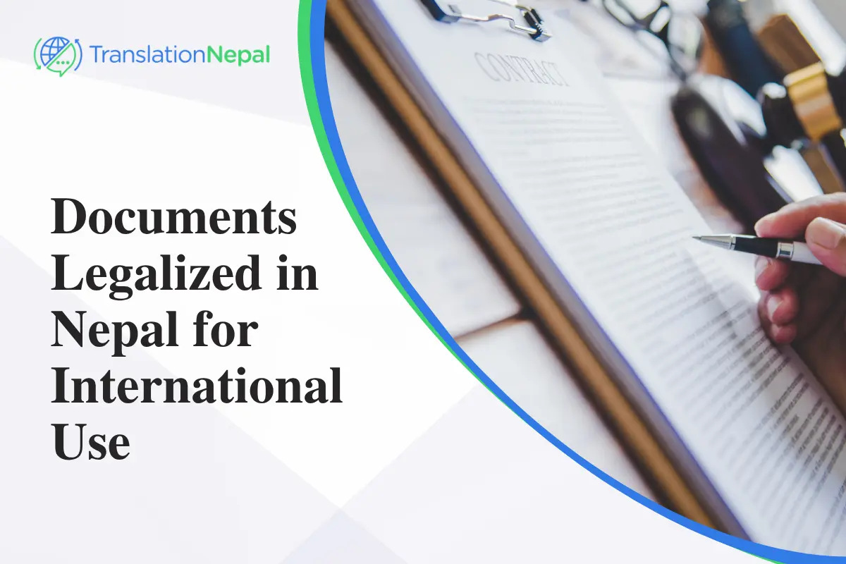 Documents Legalized in Nepal for International Use – Complete Guide