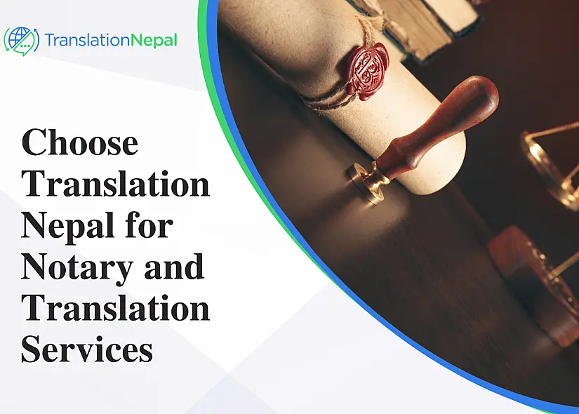 Why Choose Translation Nepal for Notary and Translation Services?