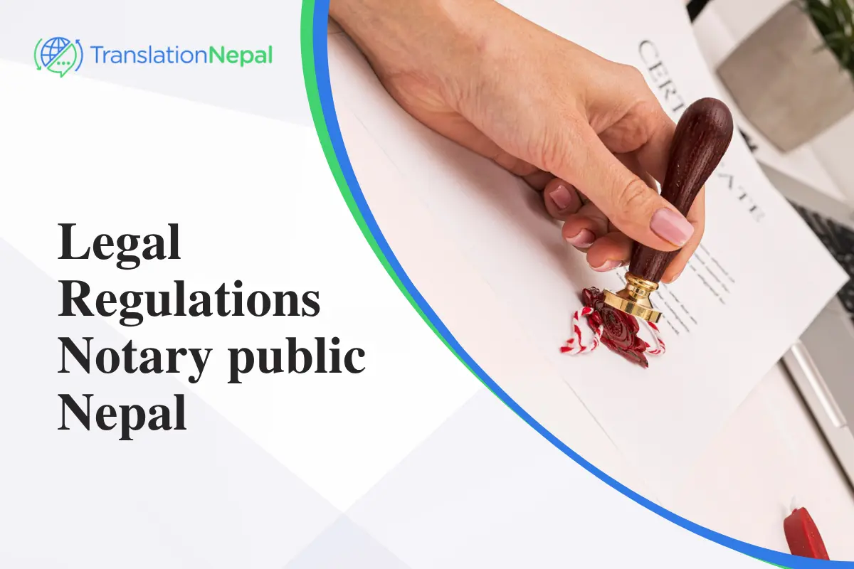 Understanding Legal Regulations for Notary Public in Nepal