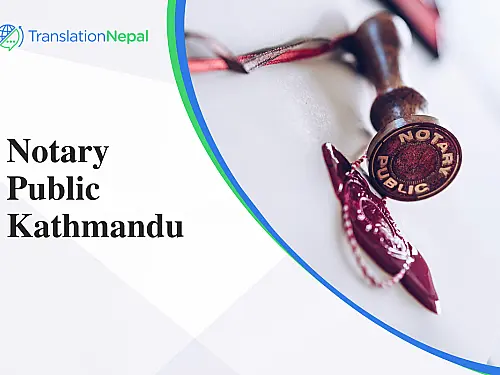 Notary Public Kathmandu: Certified Notary Services & Online Notarization