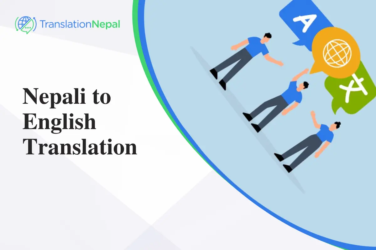 Nepali to English Translation in Nepal (Certified)