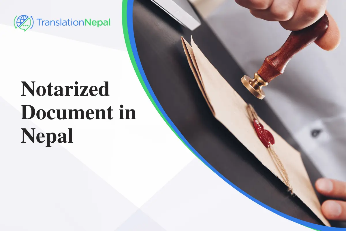 Notarized Document in Nepal &mdash; How to Get One (2026 Guide)