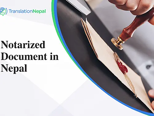 Notarized Document in Nepal &mdash; How to Get One (2026 Guide)