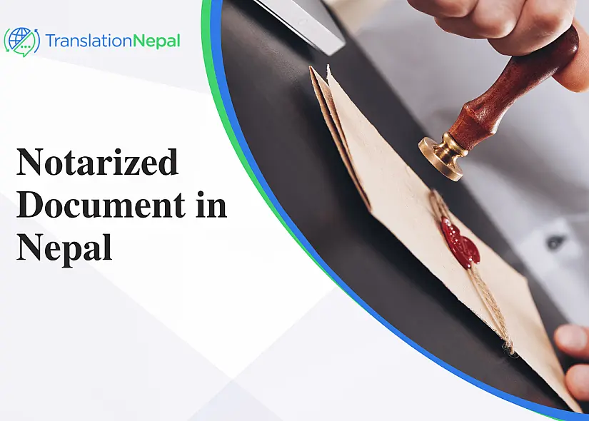 Notarized Document in Nepal &mdash; How to Get One (2026 Guide)