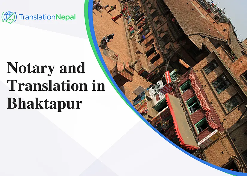 Notary & Translation in Bhaktapur &mdash; Online & Certified (2026)