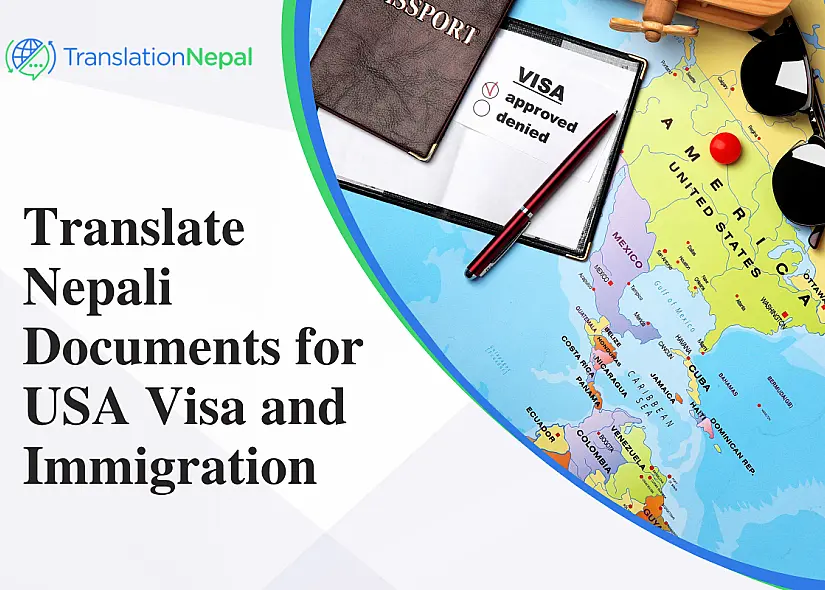 Translate Nepali Documents for USA Visa & Immigration 2026