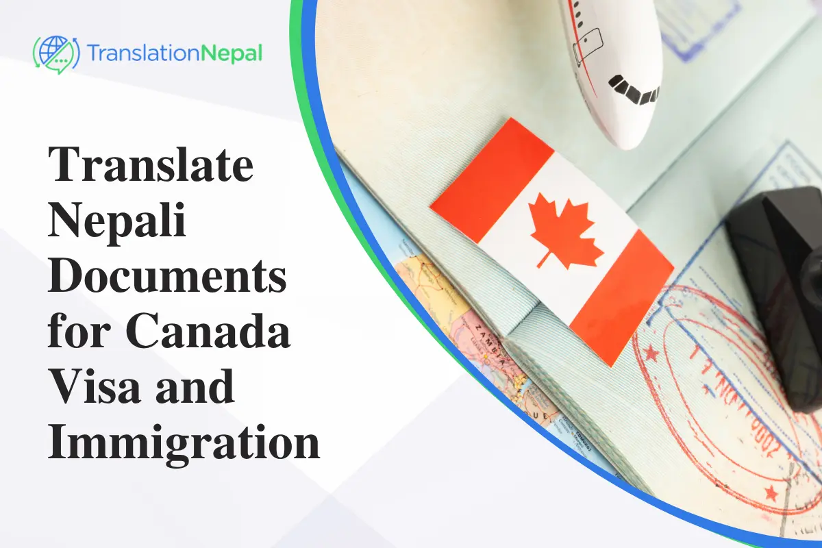 Translate Nepali Documents for Canada Visa & Immigration 2026