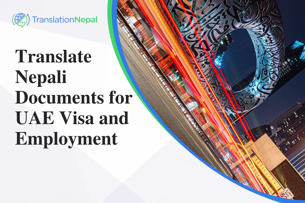 Translate Nepali Documents for UAE Visa & Employment 2026
