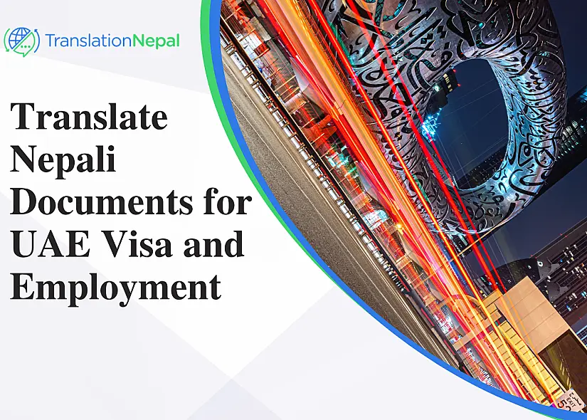 Translate Nepali Documents for UAE Visa & Employment 2026